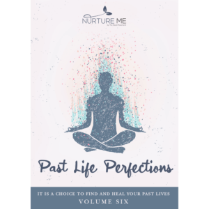 Past Life Perfections - Volume Six (Digital Book)